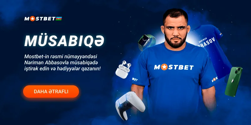 Mostbet Azerbaycan-a üzv olun və hədiyyənizi əldə edin!